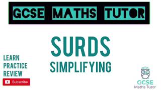 Surds Part 1 Simplifying  10 Minute Maths Series  GCSE Maths Tutor [upl. by Asin]