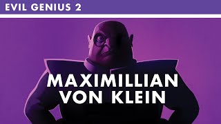 Evil Genius 2  A Day In The Life Of Maximilian [upl. by Uzzi]