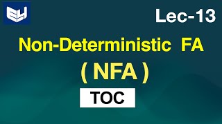 non deterministic finite automata NFA  TOC  Lec13  Bhanu Priya [upl. by Weidner]