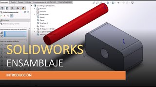 Ensamble Básico SolidWorks [upl. by Dopp]