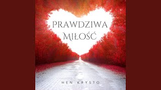 Prawdziwa Miłość [upl. by Nanor]