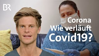 Corona Wie ist der typische Verlauf von Covid19 als Krankheit  Coronavirus  BR [upl. by Hutchins]