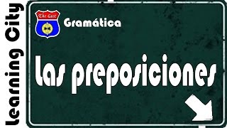 Las preposiciones [upl. by Grega]