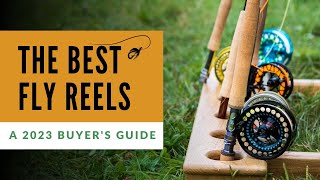 Best Fly Reels A Top 10 Buyers Guide for 2023 [upl. by Dnalram554]