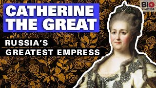 Catherine the Great Russia’s Greatest Empress [upl. by Sochor]