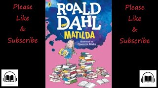 Matilda by Roald Dahl Audiobook [upl. by Gabriellia]