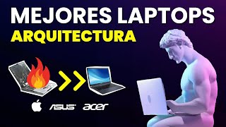 LAS MEJORES LAPTOPS para ARQUITECTURA [upl. by Nivk]