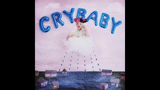 CryBaby  Melaniemartinez Full Album [upl. by Bollinger530]