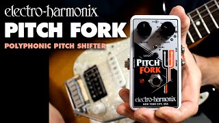 ElectroHarmonix Pitch Fork Polyphonic Pitch Shifter Pedal Demo by Bill Ruppert [upl. by Aiasi597]