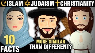 10 Surprising Similarities Between Islam Christianity amp Judaism [upl. by Fulmer]