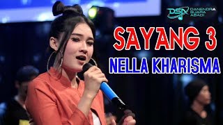 Nella Kharisma  Sayang 3  Dangdut OFFICIAL [upl. by Ayenat]