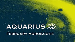 🏺 Aquarius February Horoscope [upl. by Alla]