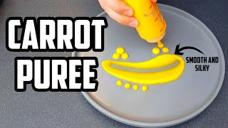 Carrot Puree  Smooth Silky Puree with No Cream Recipe and Plating ideas [upl. by Llesram71]