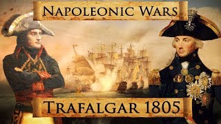 Napoleonic Wars Battle of Trafalgar 1805 DOCUMENTARY [upl. by Kayley478]