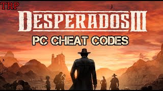 DESPERADOS 3 Cheat Codes  How To Use Cheat Codes [upl. by Enitsuga939]