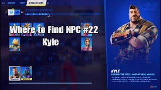 Where to Find Fortnite NPC Number 22 Kyle  Logjam Lumberyard  Chapter 3 Season 3 [upl. by Anaidiriv]