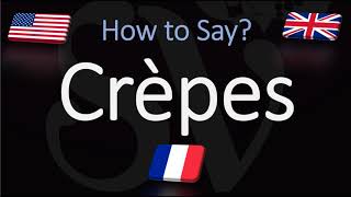 How to Pronounce Crepes CORRECTLY [upl. by Aruol]