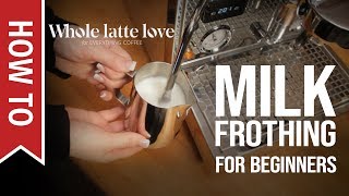 How To Milk Frothing for Beginners 5 Tips [upl. by Lednam]