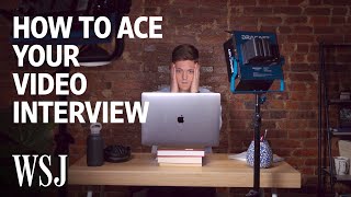 How to Ace Your Video Interview  WSJ [upl. by Akin]