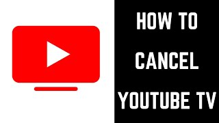 How to Cancel YouTube TV 2018 [upl. by Tatum]