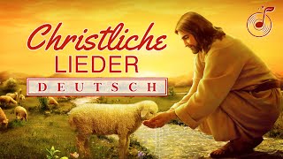 Christliche Lieder – DEUTSCH [upl. by Matias701]