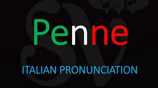 How to Pronounce Penne CORRECTLY Italian Pasta Pronunciation [upl. by Nyret43]