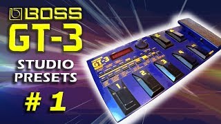 Boss GT3  TUTORIAL  STUDIO PRESETS Part 1 of 5  NO TALKING [upl. by Brian]