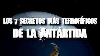 Los 7 secretos más terroríficos de la Antártida [upl. by Boarer]