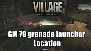 Where to find the GM 79 grenade launcher  Resident Evil Village [upl. by Yahiya]