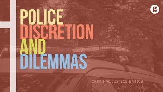 Police Discretion and Dilemmas [upl. by Elok]