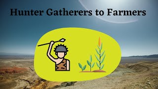 The Neolithic Age From Hunter Gatherers to Farmers [upl. by Ferren]