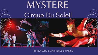 MYSTERE  Cirque Du Soleil At Treasure Island Feb 2020 Las Vegas [upl. by Junius]