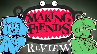 Making Fiends Review [upl. by Berglund]