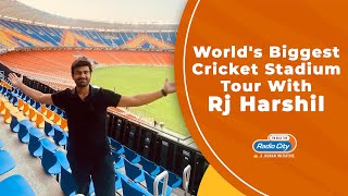 Worlds Biggest Cricket Stadium Tour with RJ Harshil  Narendra Modi Stadium in Ahmedabad [upl. by Asilehs689]