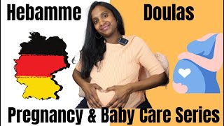 Importance of Hebamme amp Doulas in Germany  Pregnancy and Baby care in Germany  English [upl. by Ahsert]