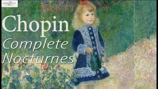 Chopin Complete Nocturnes [upl. by Ennayram]