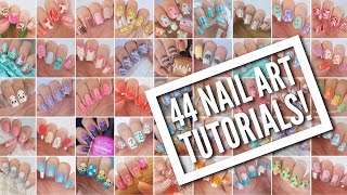 44 Nail Art Tutorials  Nail Art Design Compilation [upl. by Natsrik233]