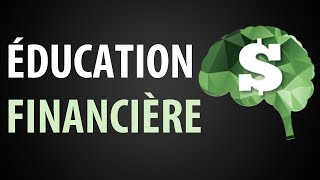 LÉducation Financière ► Cest Quoi [upl. by Nosreme]