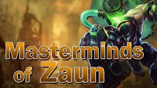 ❌ Masterminds of Zaun Lore [upl. by Dinsmore]