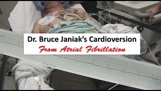 Dr Bruce Janiaks Cardioversion from Atrial Fibrillation [upl. by Bultman]