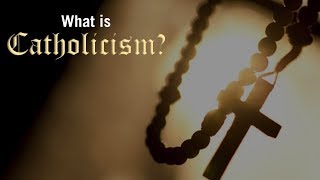 What is Catholicism [upl. by Flori]