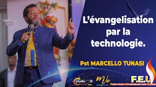 LÉVANGELISATION PAR LA TECHNOLOGIE Pasteur MARCELLO TUNASI [upl. by Jacobina]