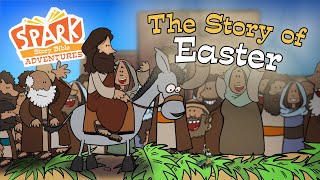 Spark Story Bible Adventures The Story of Easter  Full Movie [upl. by Ynnad111]