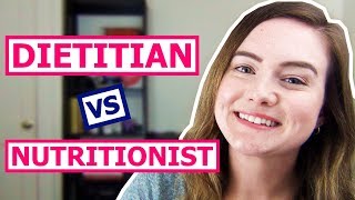 Dietitian vs Nutritionist Whats the Difference [upl. by Conlee]