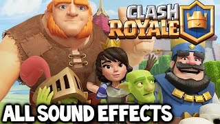 Clash Royale ★ ALL Clash Royale Sound Effects Up to the Princess Update [upl. by Elaynad154]