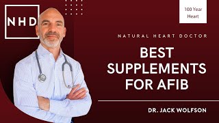 10 Nutritional Supplements for Atrial Fibrillation [upl. by Aiotal570]