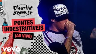 Charlie Brown Jr  Pontes Indestrutíveis Ao Vivo  Chegou Quem Faltava [upl. by Seugram566]