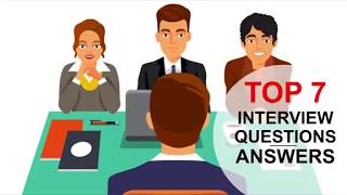 TOP 7 Interview Questions and Answers PASS GUARANTEED [upl. by Ynoble]