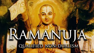 Ramanuja amp Vishishtadvaita Vedanta [upl. by Lau744]