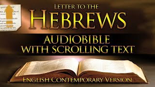 Holy Bible Audio HEBREWS Contemporary English With Text [upl. by Sredna]